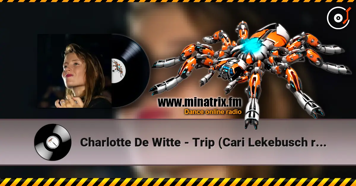 Charlotte De Witte - Trip (Cari Lekebusch remix) listen online in high quality | Minatrix.FM