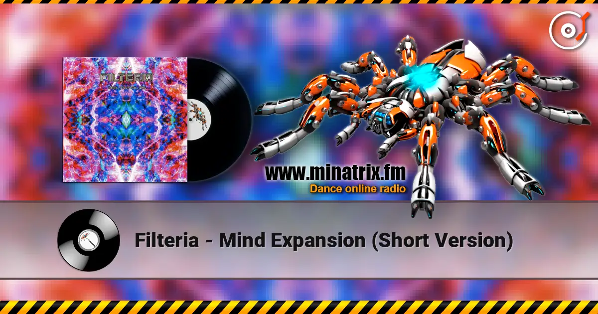 Filteria - Mind Expansion (Short Version) listen online in high quality | Minatrix.FM