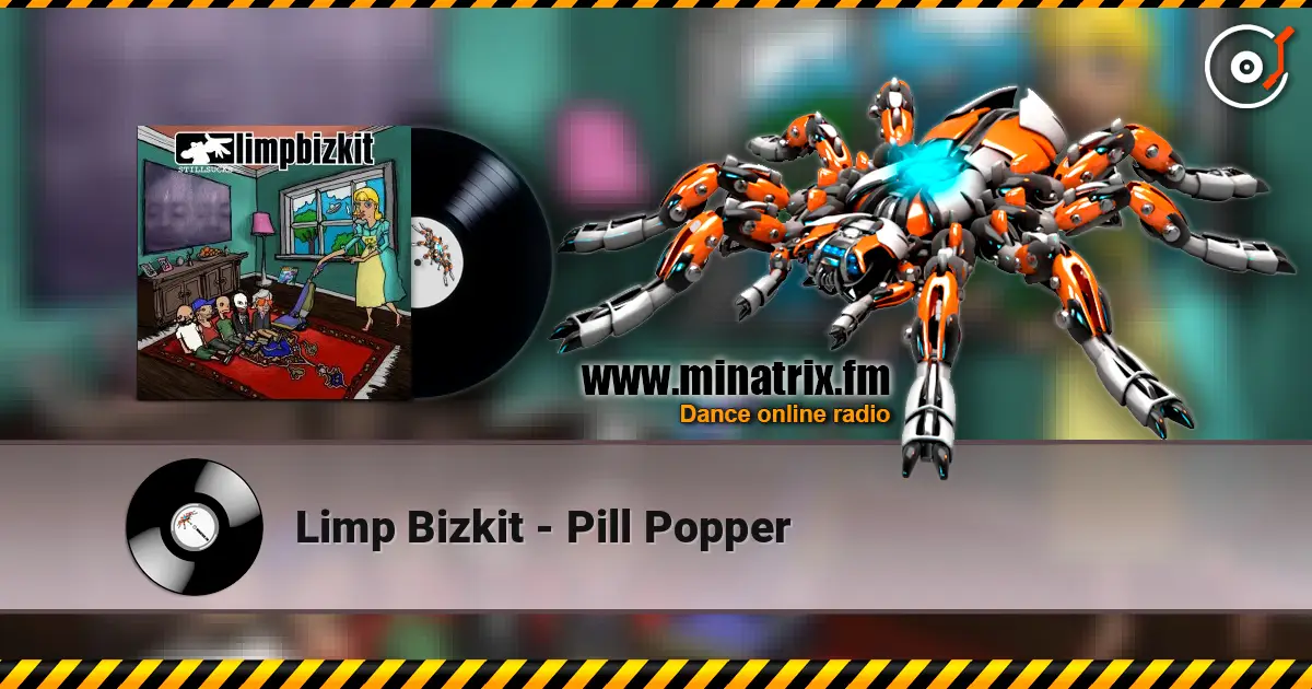 Limp Bizkit - Pill Popper listen online in high quality | Minatrix.FM