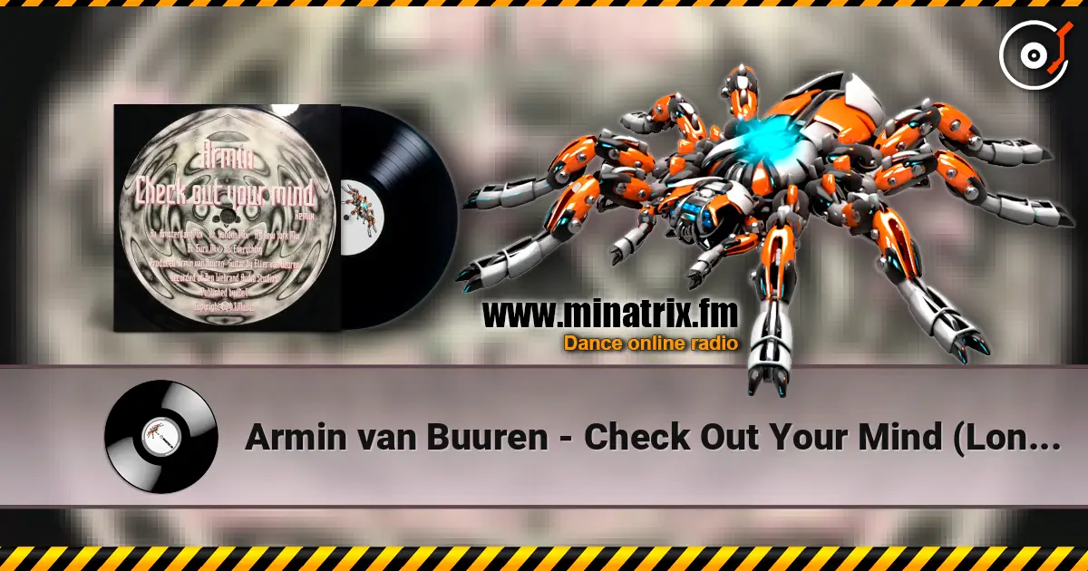 Armin van Buuren - Check Out Your Mind (London Mix) listen online in high quality | Minatrix.FM