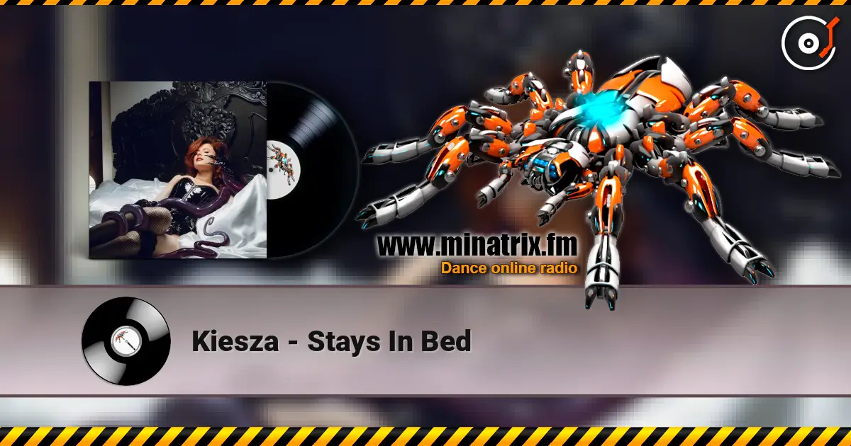 Kiesza - Stays In Bed listen online in high quality | Minatrix.FM