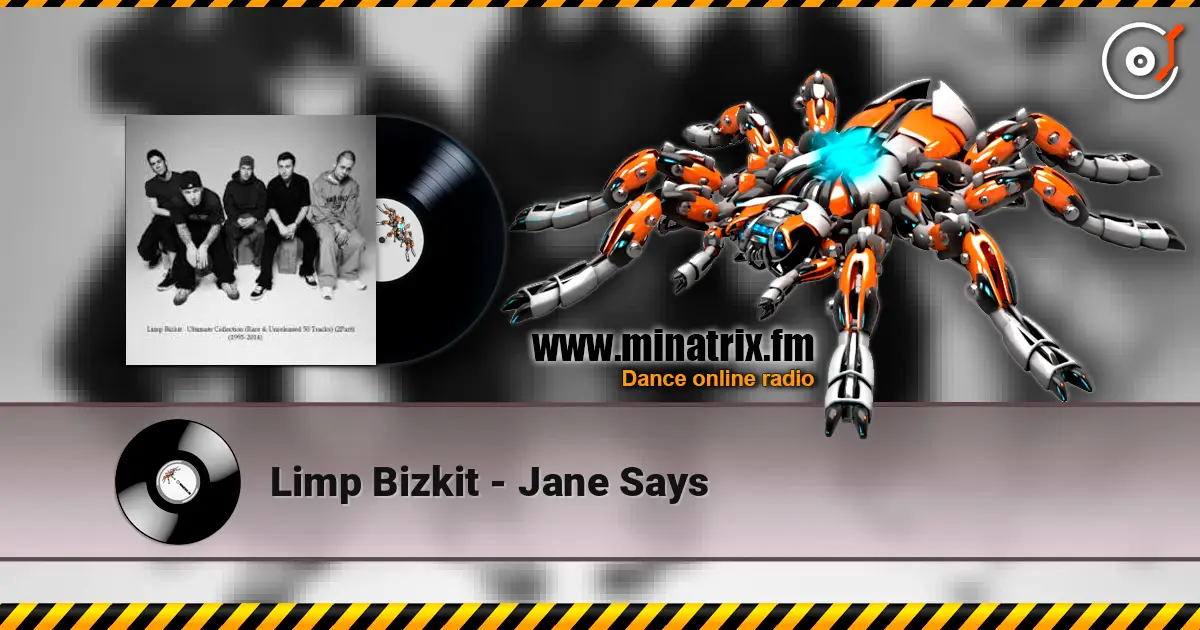 Limp Bizkit - Jane Says listen online in high quality | Minatrix.FM
