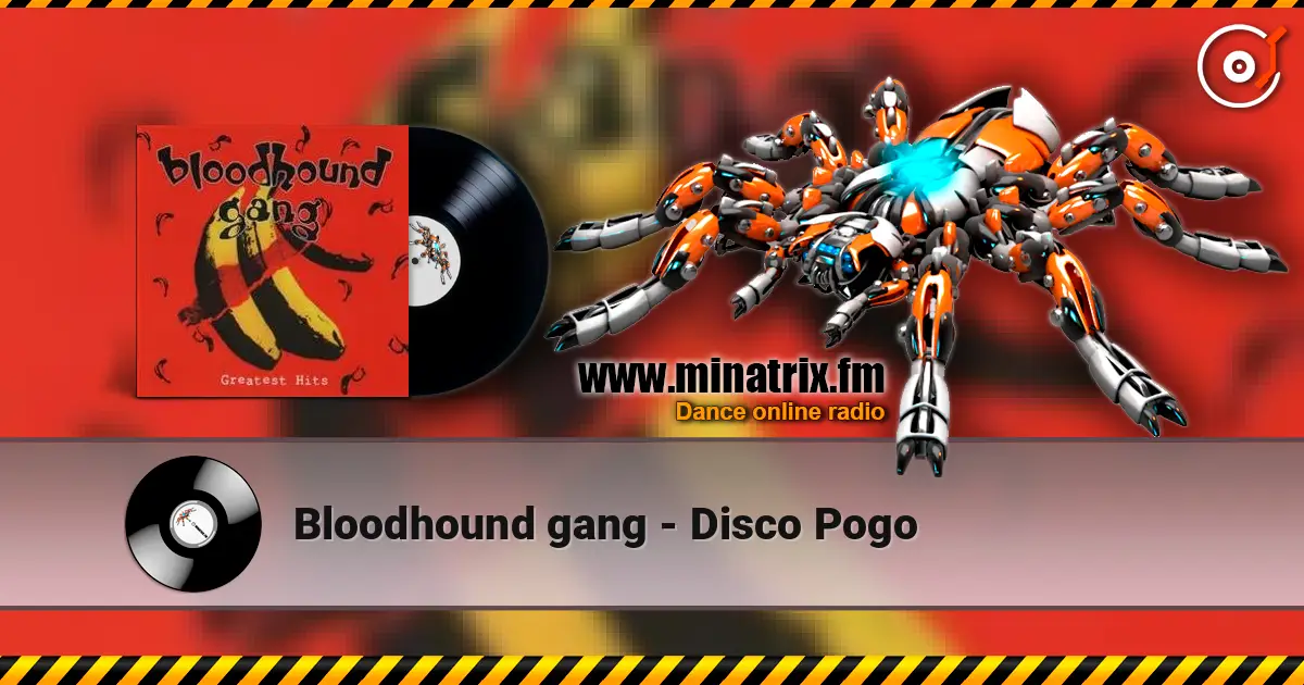 Bloodhound gang - Disco Pogo listen online in high quality | Minatrix.FM