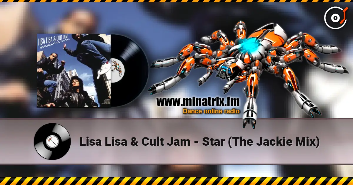 Lisa Lisa & Cult Jam - Star (The Jackie Mix) listen online in high quality | Minatrix.FM