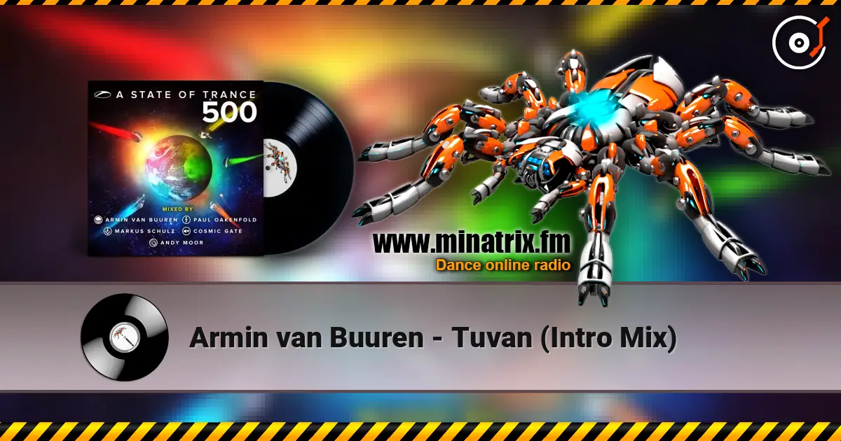 Armin van Buuren - Tuvan (Intro Mix) listen online in high quality | Minatrix.FM