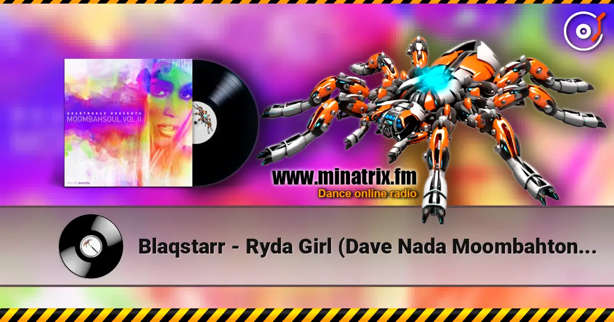 Blaqstarr - Ryda Girl (Dave Nada Moombahton Extended Dub) listen online in high quality | Minatrix.FM