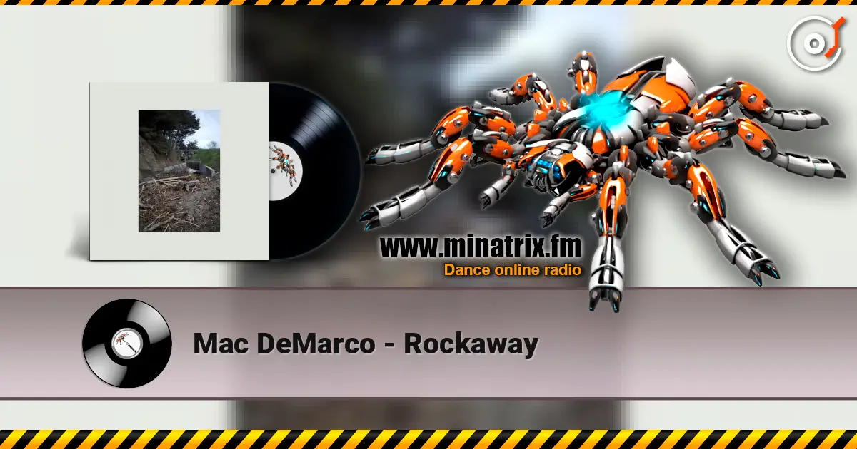 Mac DeMarco - Rockaway listen online in high quality | Minatrix.FM