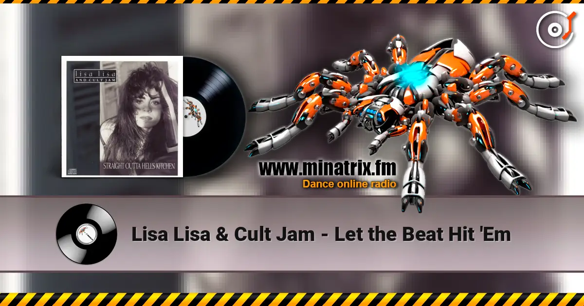 Lisa Lisa & Cult Jam - Let the Beat Hit 'Em listen online in high quality | Minatrix.FM