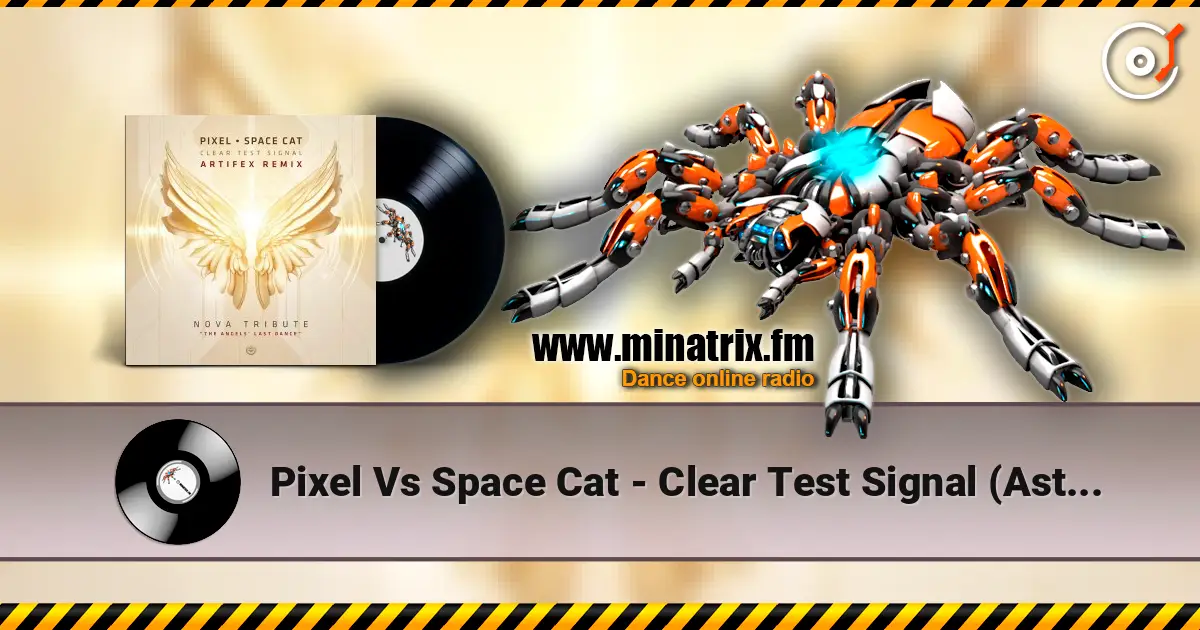 Pixel Vs Space Cat - Clear Test Signal (Astrix Rmx) listen online in high quality | Minatrix.FM