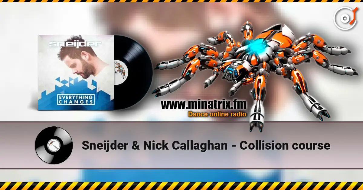 Sneijder & Nick Callaghan - Collision course listen online in high quality | Minatrix.FM