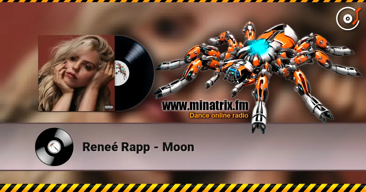Reneé Rapp - Moon listen online in high quality | Minatrix.FM