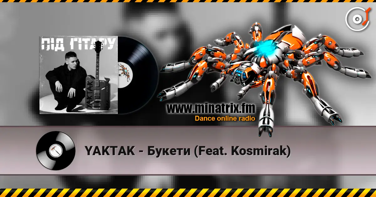 YAKTAK - Букети (Feat. Kosmirak) listen online in high quality | Minatrix.FM