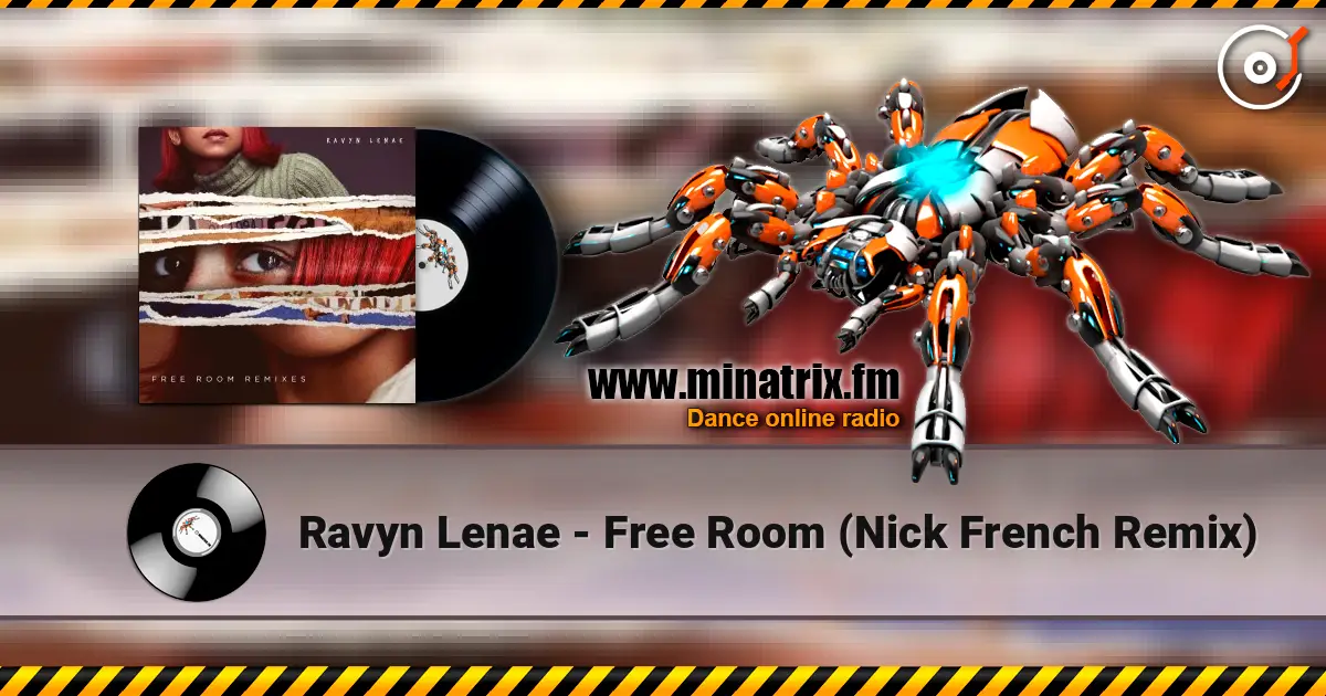 Ravyn Lenae - Free Room (Nick French Remix) listen online in high quality | Minatrix.FM