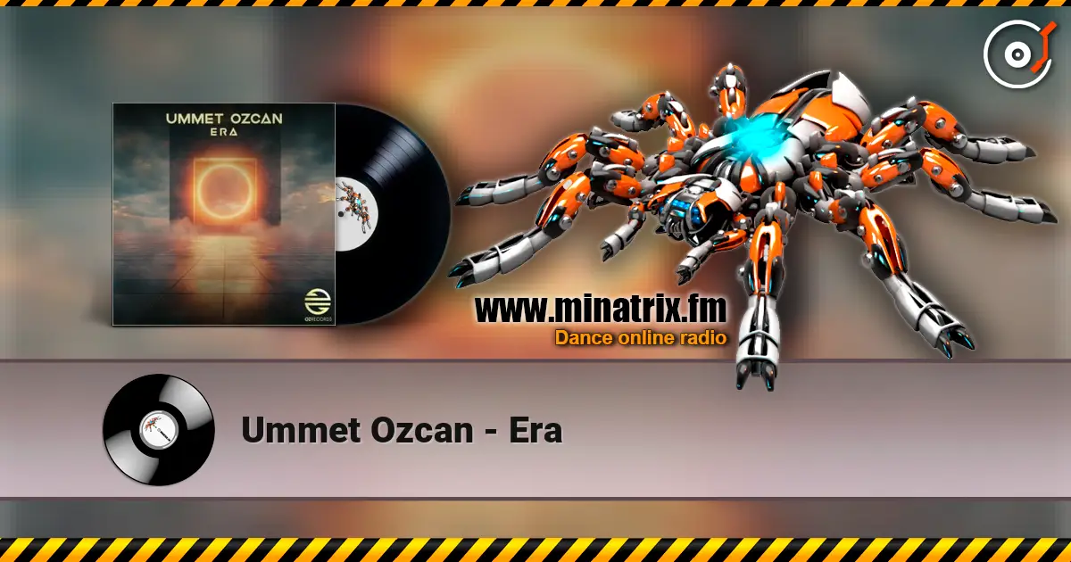Ummet Ozcan - Era listen online in high quality | Minatrix.FM