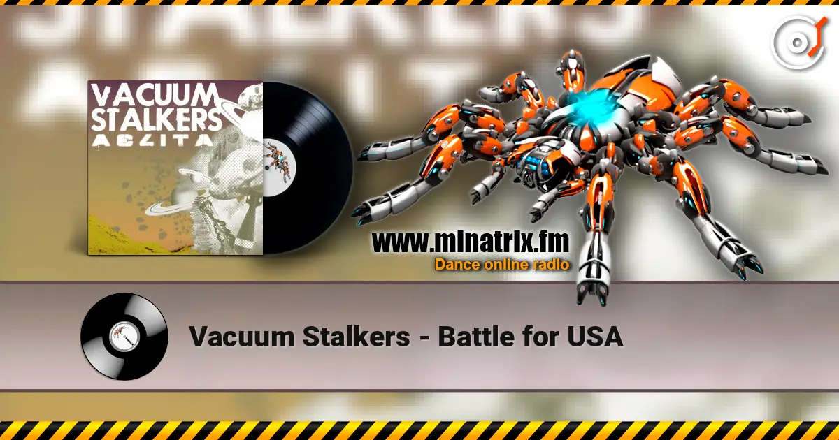 Vacuum Stalkers - Battle for USA listen online in high quality | Minatrix.FM