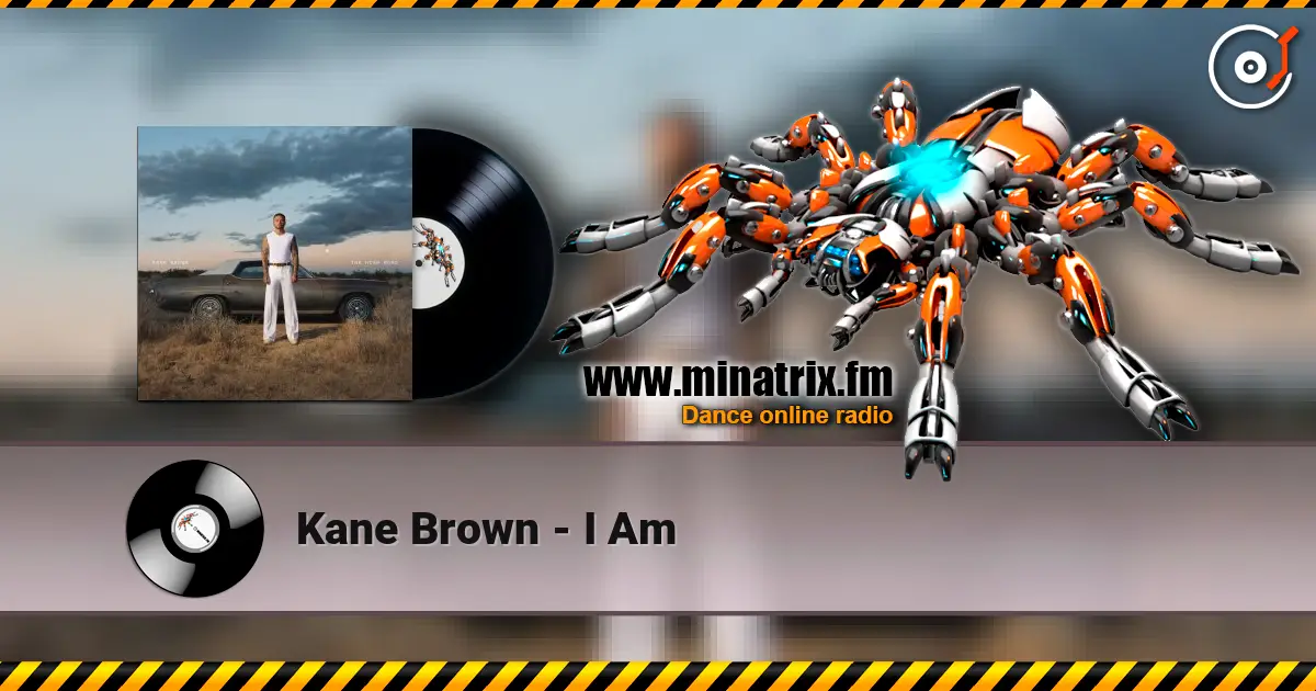 Kane Brown - I Am listen online in high quality | Minatrix.FM