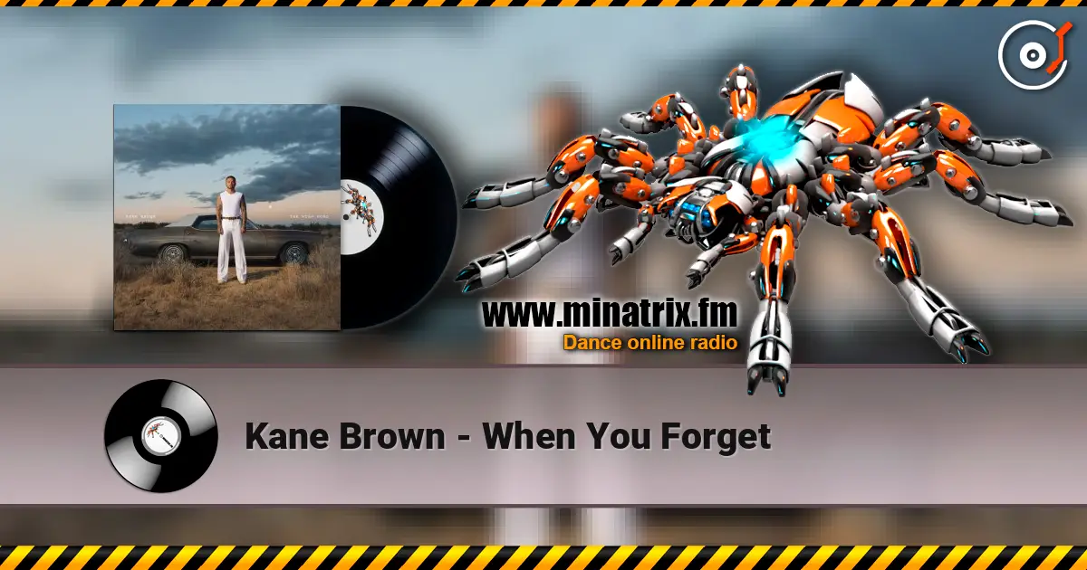 Kane Brown - When You Forget listen online in high quality | Minatrix.FM