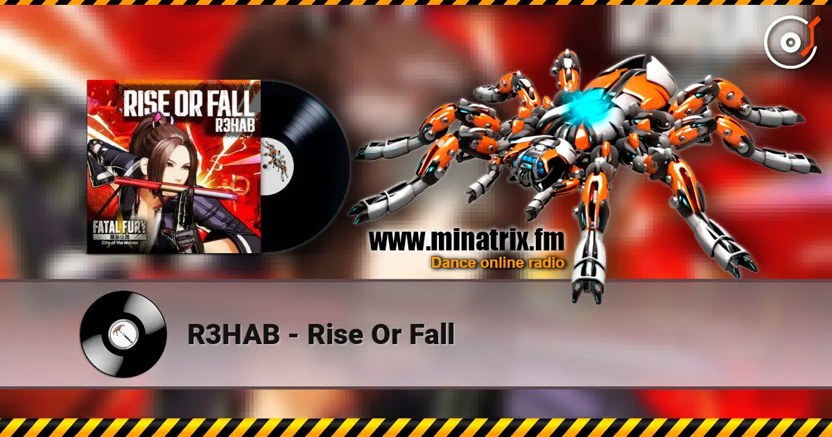 R3HAB - Rise Or Fall listen online in high quality | Minatrix.FM