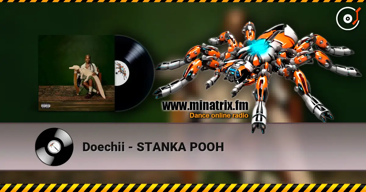 Doechii - STANKA POOH listen online in high quality | Minatrix.FM