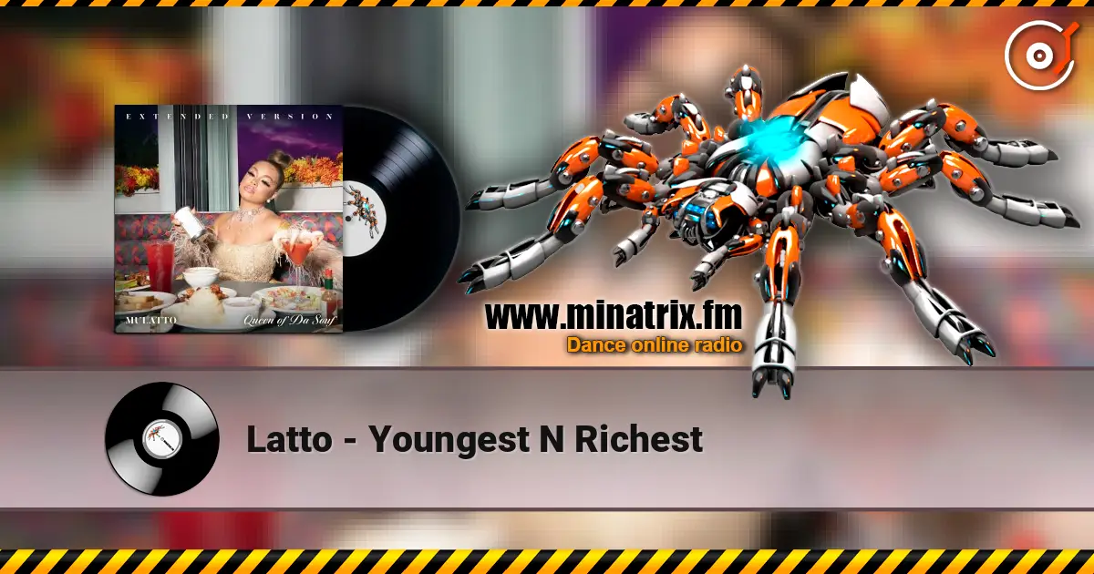 Latto - Youngest N Richest listen online in high quality | Minatrix.FM
