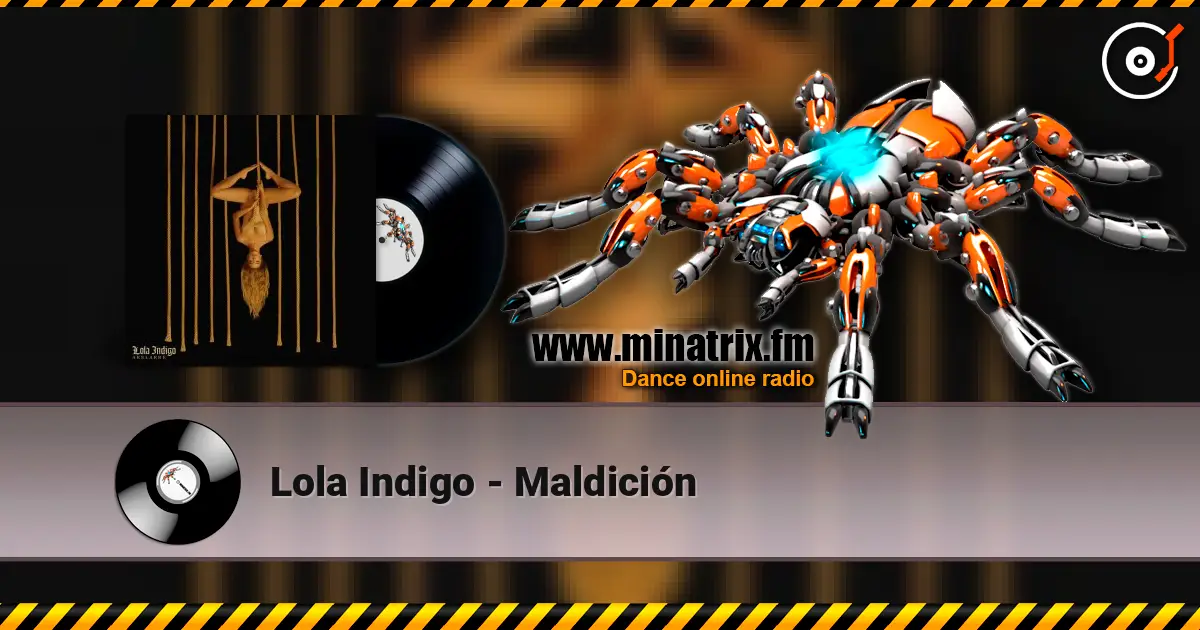 Lola Indigo - Maldición listen online in high quality | Minatrix.FM