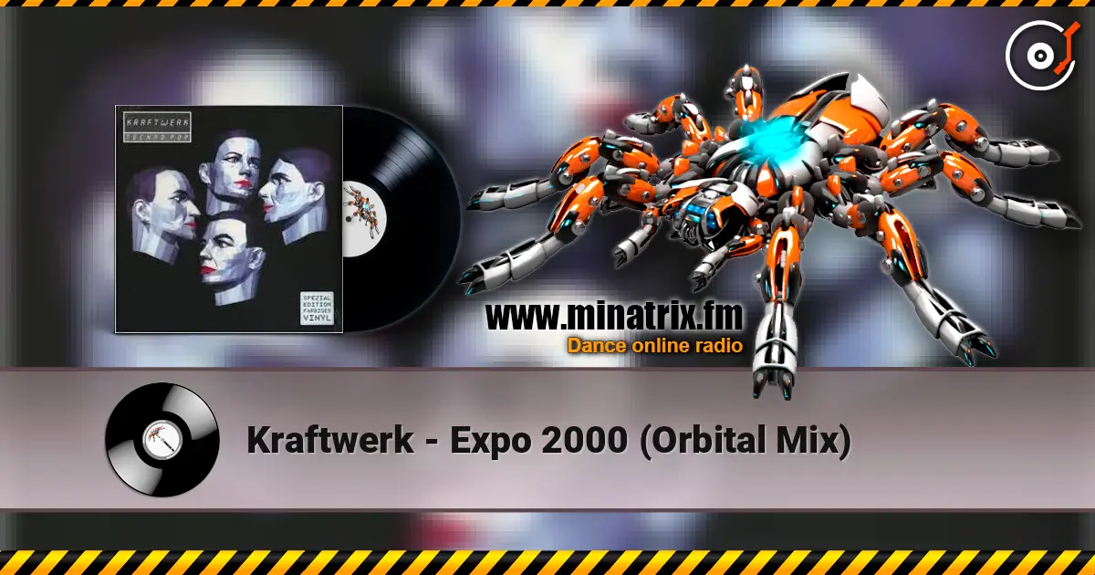 Kraftwerk - Expo 2000 (Orbital Mix) listen online in high quality | Minatrix.FM