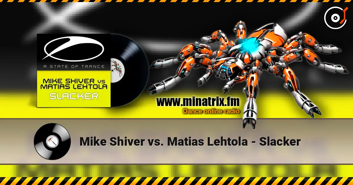 Mike Shiver vs. Matias Lehtola - Slacker listen online in high quality | Minatrix.FM