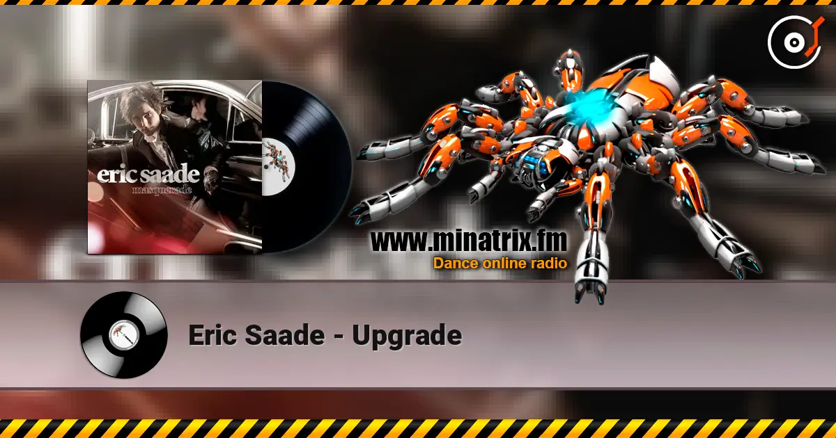Eric Saade - Upgrade listen online in high quality | Minatrix.FM