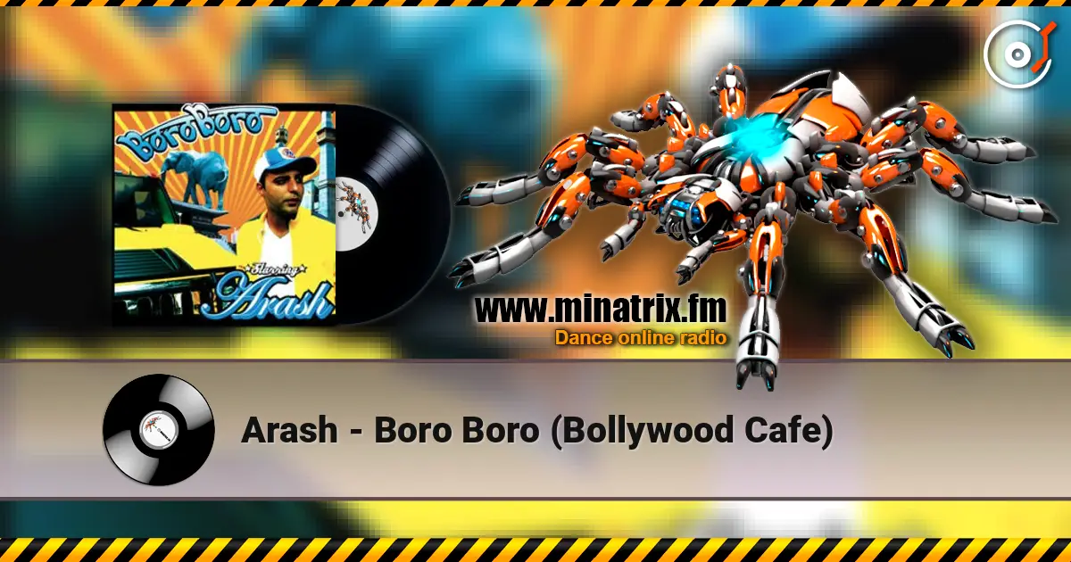 Arash - Boro Boro (Bollywood Cafe) listen online in high quality | Minatrix.FM