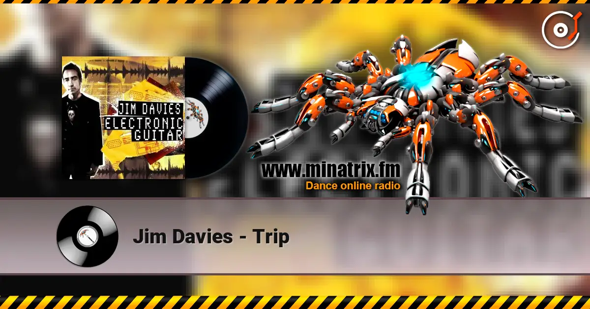 Jim Davies - Trip listen online in high quality | Minatrix.FM