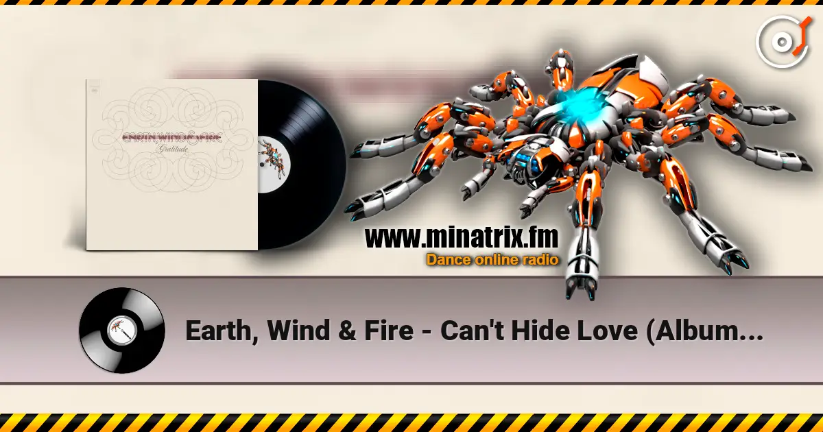Earth, Wind & Fire - Can't Hide Love (Album Version) listen online in high quality | Minatrix.FM