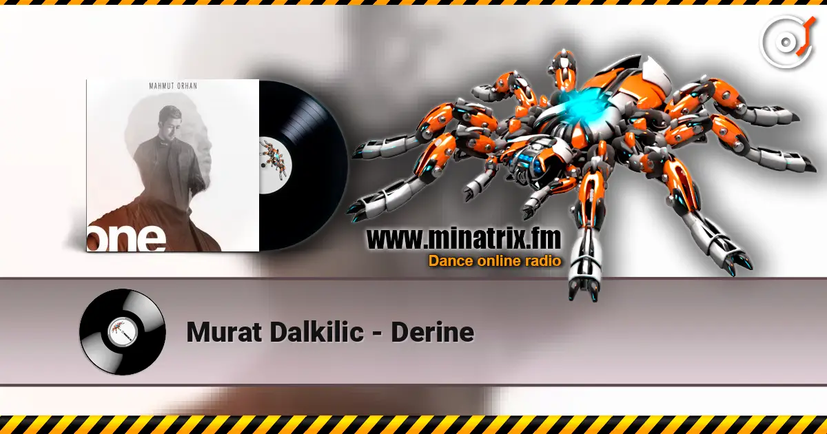 Murat Dalkilic - Derine listen online in high quality | Minatrix.FM