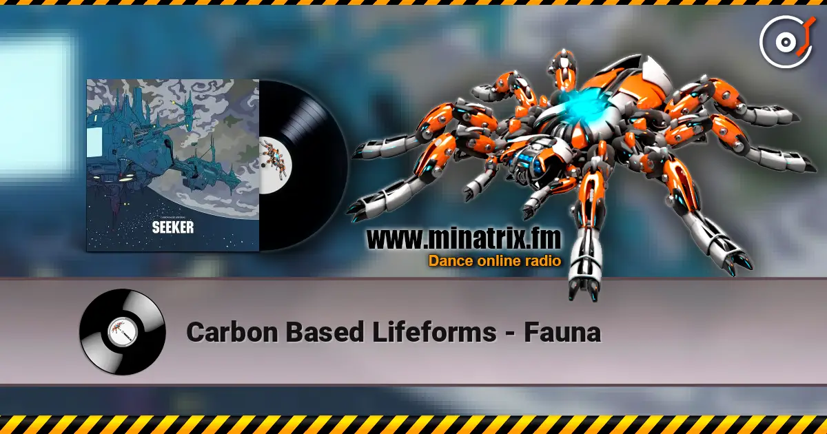 Carbon Based Lifeforms - Fauna listen online in high quality | Minatrix.FM
