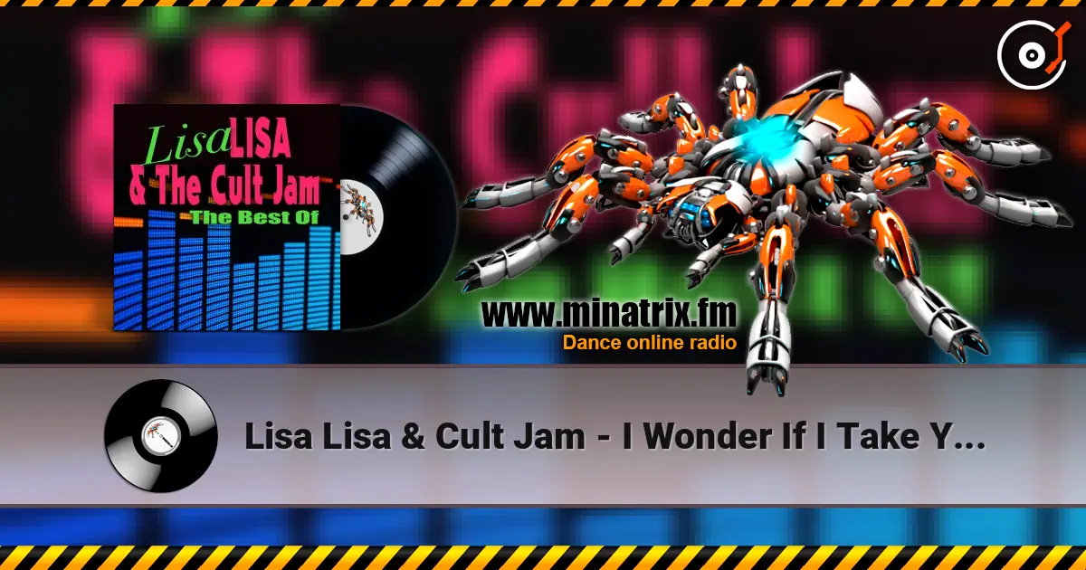 Lisa Lisa & Cult Jam - I Wonder If I Take You Home (Remastered) listen online in high quality | Minatrix.FM