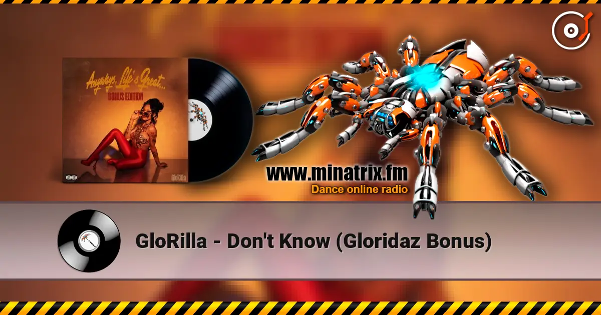 GloRilla - Don't Know (Gloridaz Bonus) listen online in high quality | Minatrix.FM