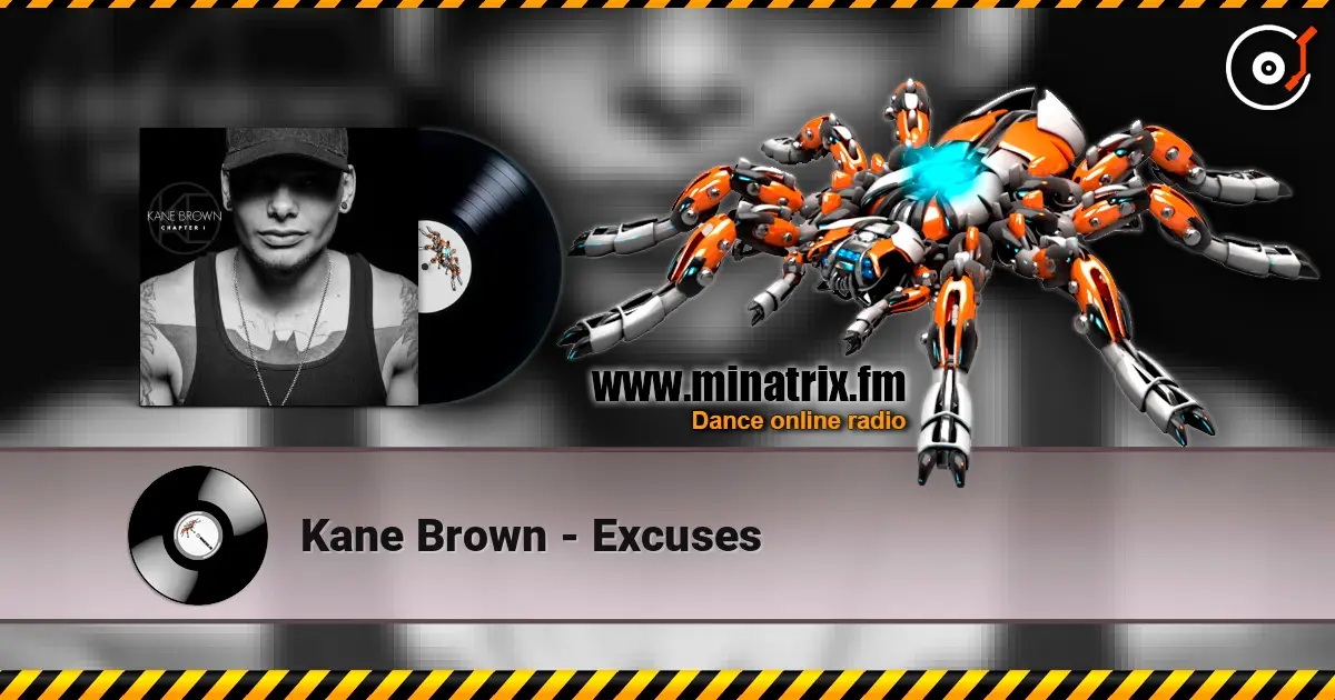 Kane Brown - Excuses listen online in high quality | Minatrix.FM