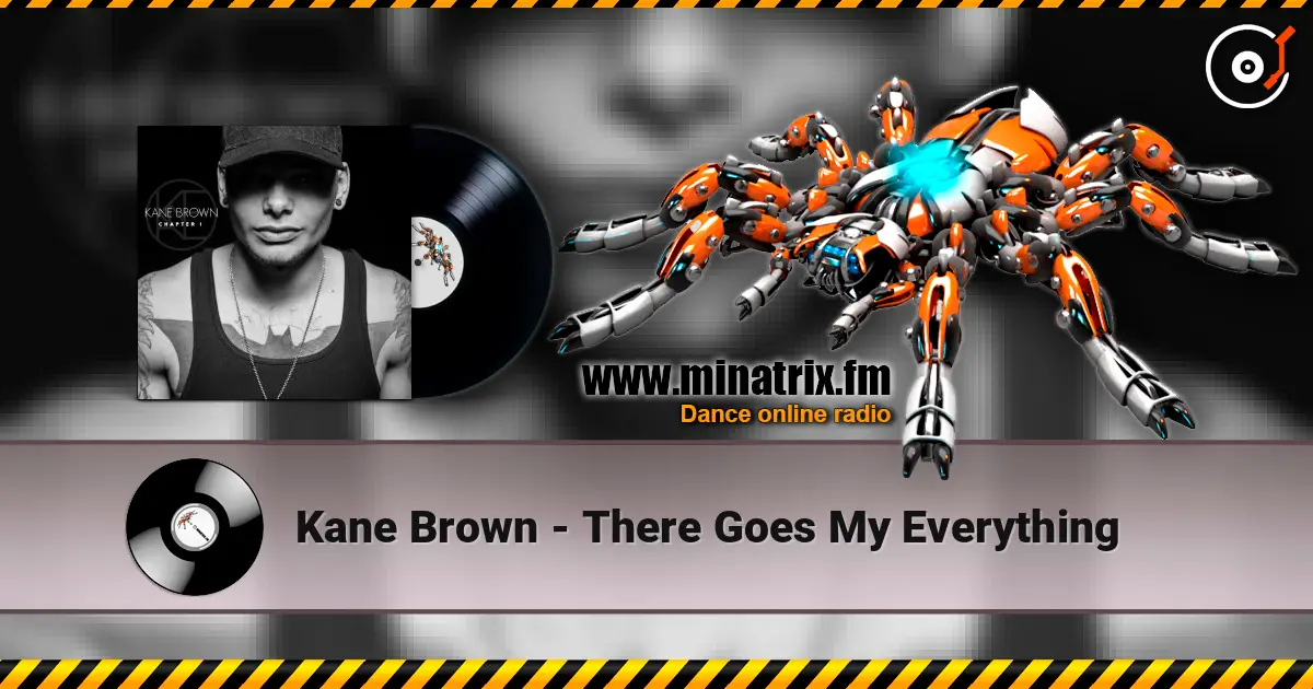 Kane Brown - There Goes My Everything listen online in high quality | Minatrix.FM