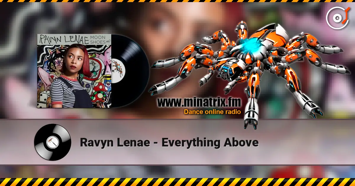 Ravyn Lenae - Everything Above listen online in high quality | Minatrix.FM