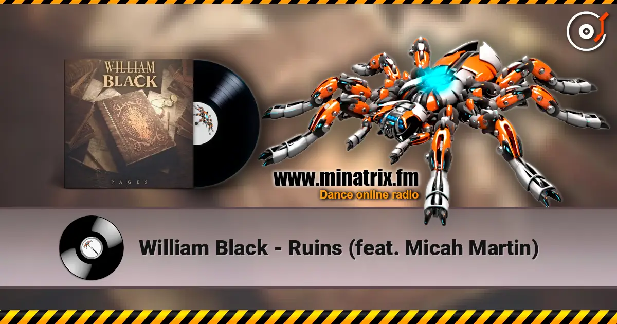William Black - Ruins (feat. Micah Martin) listen online in high quality | Minatrix.FM