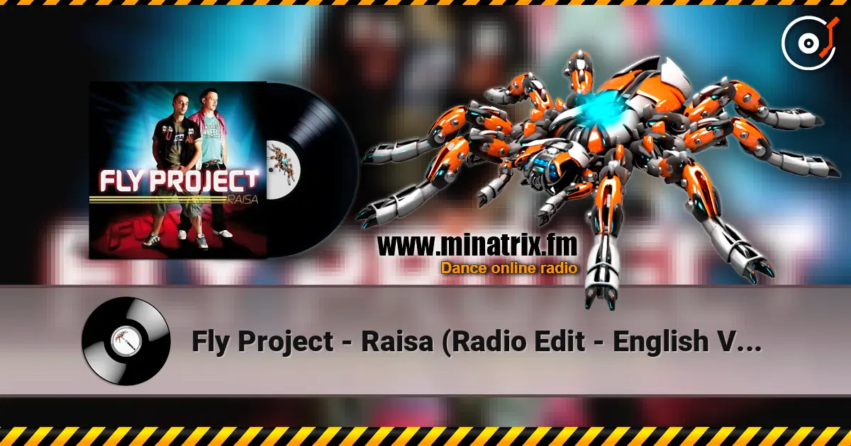 Fly Project - Raisa (Radio Edit - English Version) listen online in high quality | Minatrix.FM