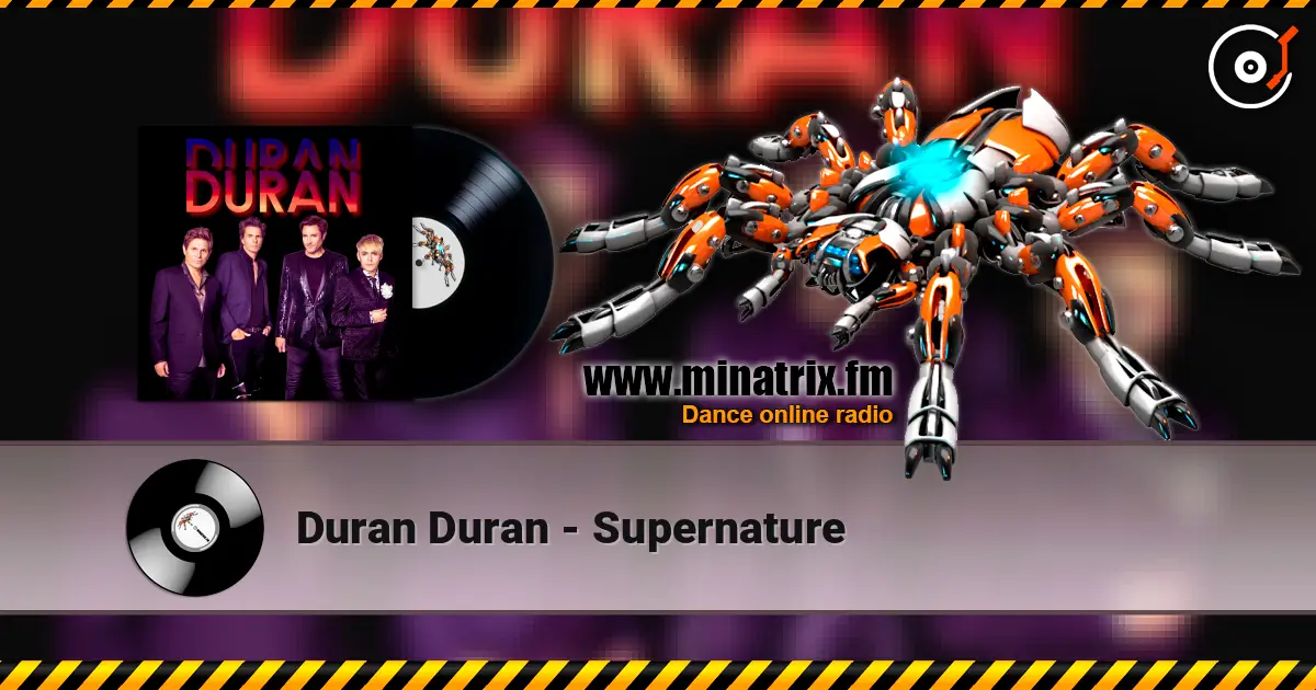 Duran Duran - Supernature listen online in high quality | Minatrix.FM