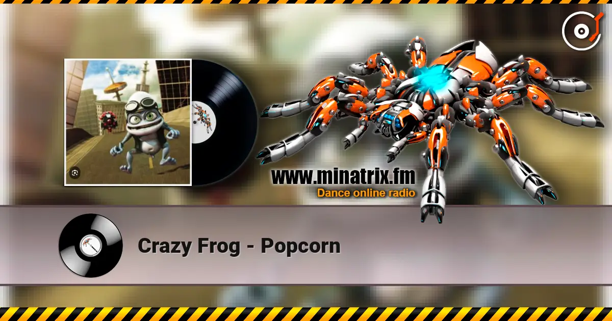 Crazy Frog - Popcorn listen online in high quality | Minatrix.FM