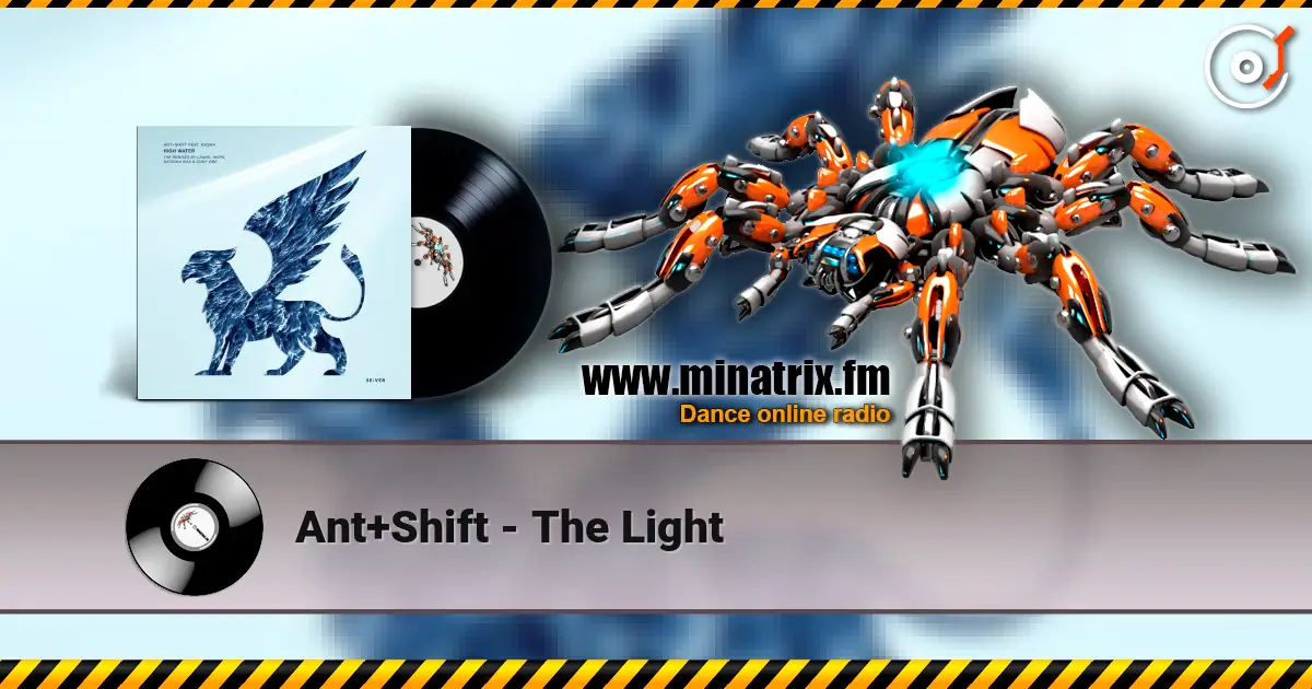 Ant+Shift - The Light listen online in high quality | Minatrix.FM