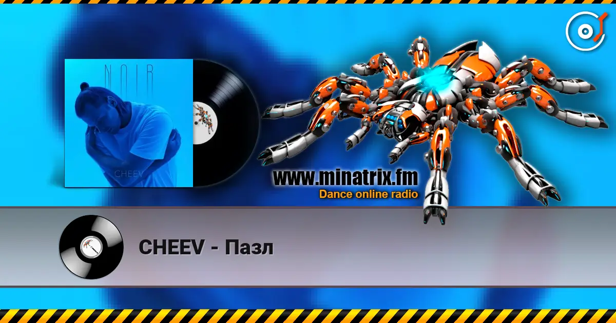 CHEEV - Пазл listen online in high quality | Minatrix.FM
