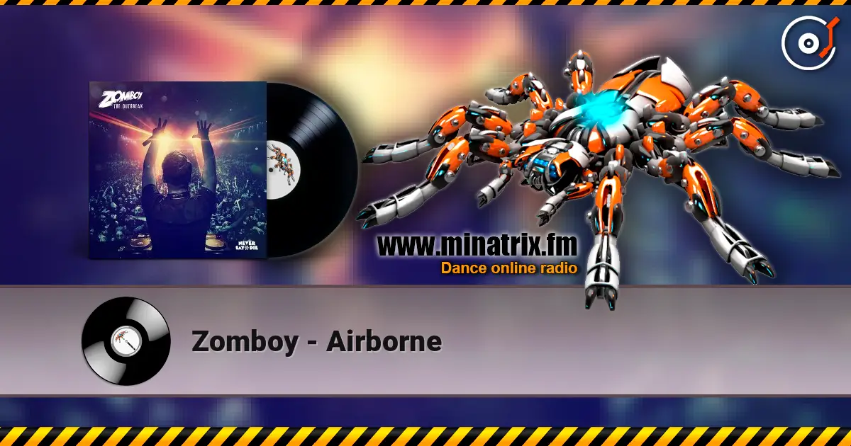 Zomboy - Airborne listen online in high quality | Minatrix.FM