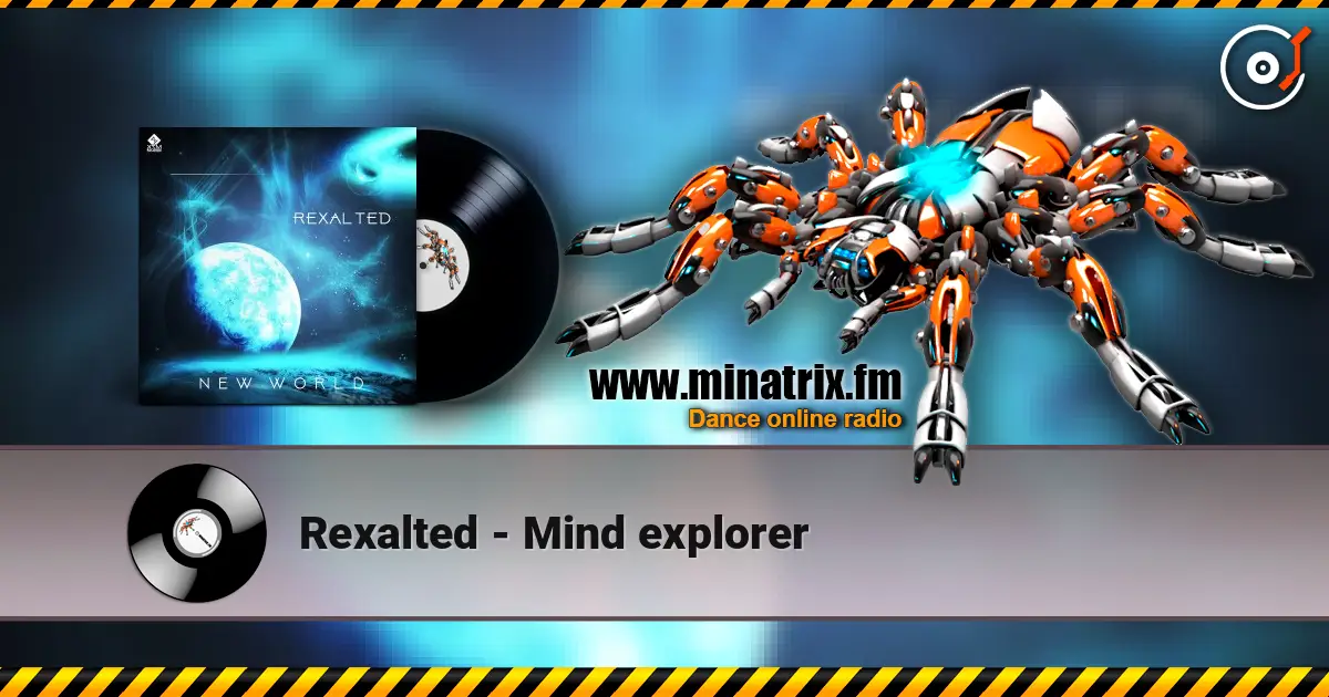Rexalted - Mind explorer listen online in high quality | Minatrix.FM