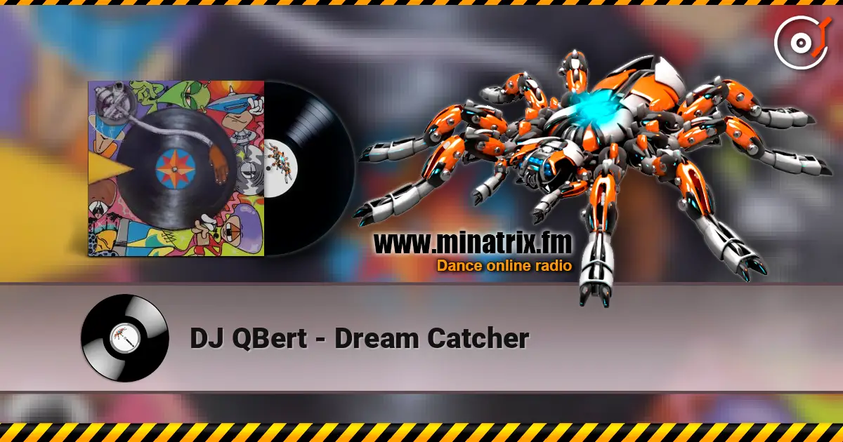 DJ QBert - Dream Catcher listen online in high quality | Minatrix.FM