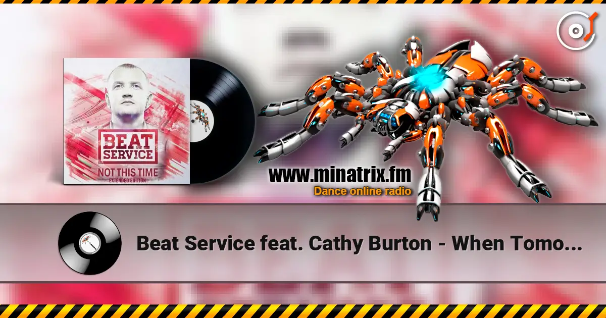 Beat Service feat. Cathy Burton - When Tomorrow Never Comes listen online in high quality | Minatrix.FM