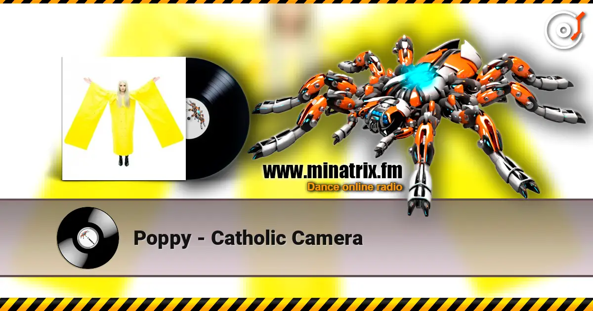 Poppy - Catholic Camera listen online in high quality | Minatrix.FM