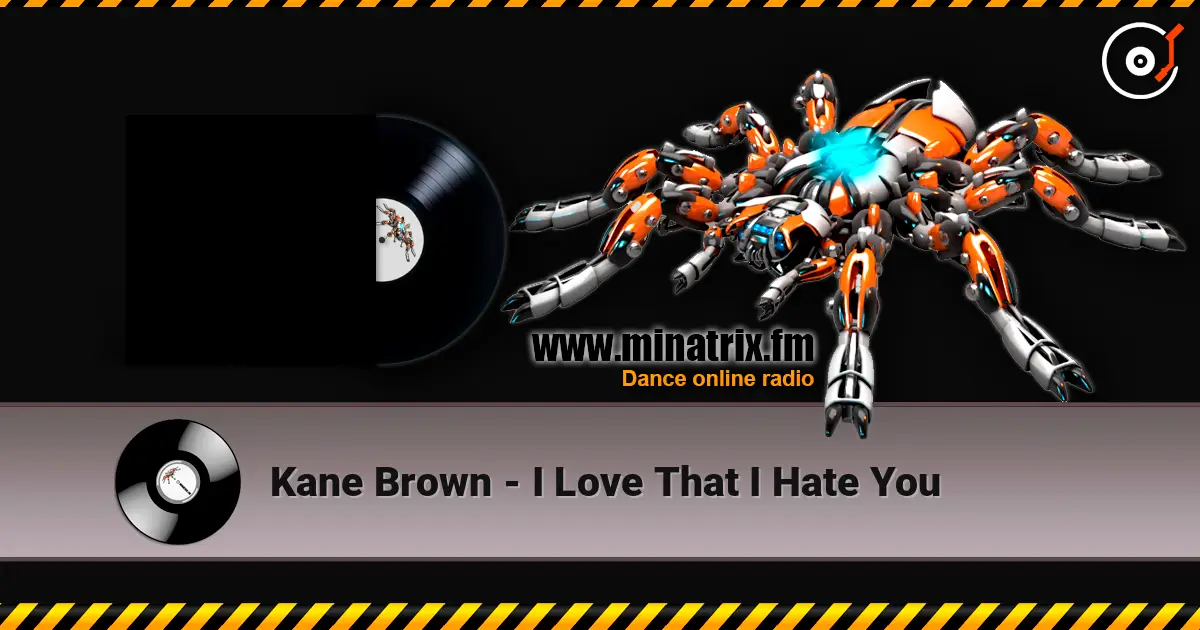 Kane Brown - I Love That I Hate You listen online in high quality | Minatrix.FM